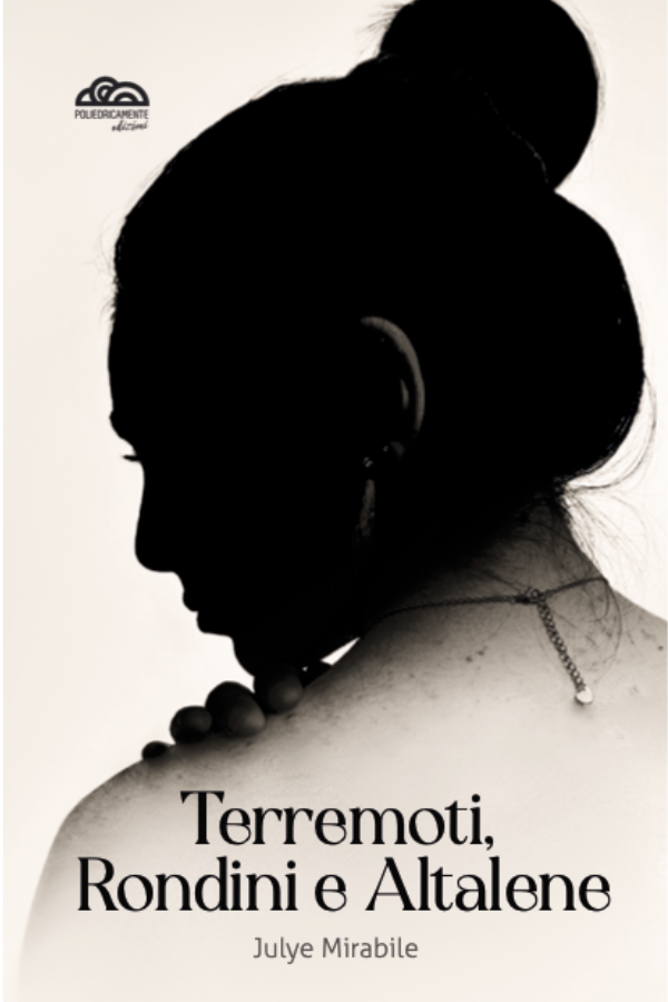 Donna fotografata da dietro di tre quarti con gioco d'ombra che le cela il volto, lasciando intravvedere solo il profilo su sfondo bianco crema. copertina del libro terremoti, rondini e altalene di Julye Mirabile edito da Poliedricamente Edizioni nel 2025.
