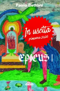 Il protagonista del poema epico di Paolo Bettoni nel momento cruciale del suo percorso, nel quadro dipinto dall'autore stesso. Il titolo del libo è Epicus, l'autore è Paolo Bettoni, pubblicato nella primavera 2026 da Poliedricamente Edizioni.