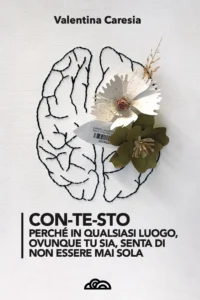 Copertina del libro «Con-Te-Sto» di Valentina Caresia, Poliedricamente Edizioni ETS