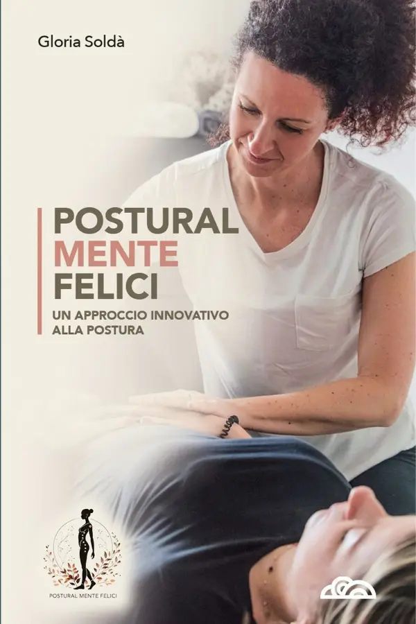 Copertina Gloria Soldà Posturalmente Felici 600x900