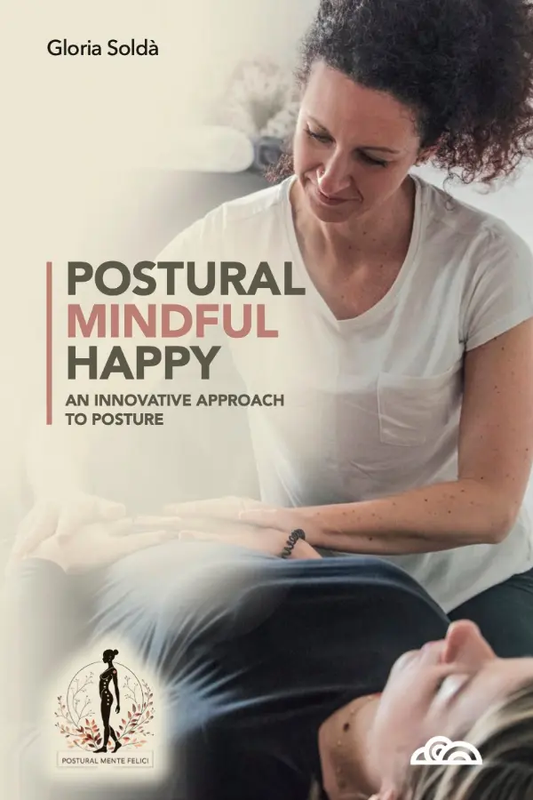 Cover of Postural. Mindful. Happy. by Gloria Soldà