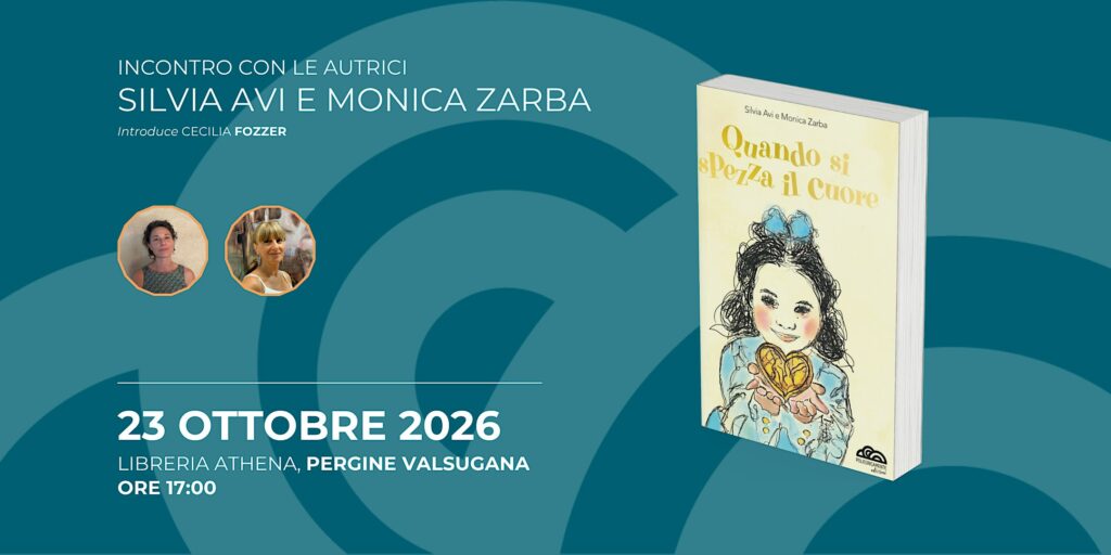 Locandina evento: Quando si spezza il cuore – Presentazione con Silvia Avi e Monica Zarba